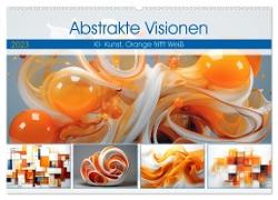 Abstrakte Visionen (Wandkalender 2024 DIN A2 quer), CALVENDO Monatskalender