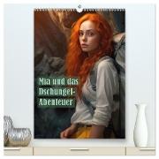 Mia und das Dschungel-Abenteuer (hochwertiger Premium Wandkalender 2024 DIN A2 hoch), Kunstdruck in Hochglanz
