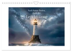 Nach Hause finden, die Leuchttürme (Wandkalender 2024 DIN A4 quer), CALVENDO Monatskalender