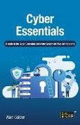 Cyber Essentials: A guide to the Cyber Essentials and Cyber Essentials Plus certifications