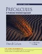 Precalculus: A Problems-Oriented Approach, Enhanced Edition (with Webassign Printed Access Card, Single-Term) [With Access Code]