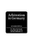 Arbitration in Germany: The Model Law in Practice