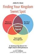 Finding Your Kingdom Sweet Spot