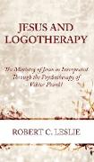 Jesus and Logotherapy