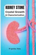 Crystal Growth and Characterization of Kidney Stone