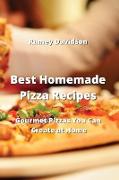 Best Homemade Pizza Recipes