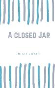 A closed Jar