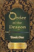 Order of the Dragon-Book One