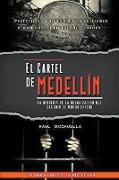 El cartel de Medellín