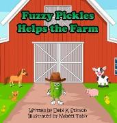 Fuzzy Pickles Helps the Farm