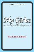 My Girls: An Entrepreneurship Story