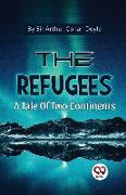 The Refugees A Tale Of Two Continents