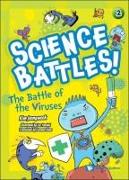 The Battle of the Viruses