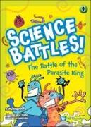The Battle of the Parasite King