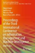 Proceedings of the Third International Conference on Information Management and Machine Intelligence