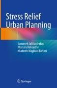 Stress Relief Urban Planning
