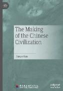 The Making of the Chinese Civilization