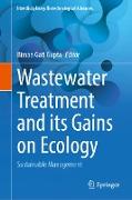 Wastewater Treatment and Its Gains on Ecology