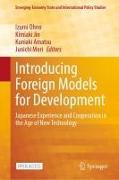 Introducing Foreign Models for Development