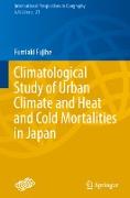 Climatological Study of Urban Climate and Heat and Cold Mortalities in Japan