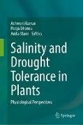 Salinity and Drought Tolerance in Plants