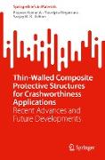 Thin-Walled Composite Protective Structures for Crashworthiness Applications
