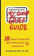 My Good Grief Guide