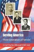 Serving America: Three Generations of Service