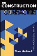 The Construction of Character