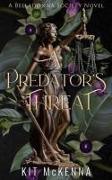 A Predator's Threat - a second chance steamy romantic thriller