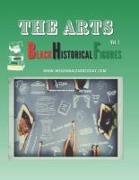 The Arts: Black Historical Figures