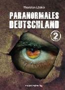 Paranormales Deutschland 2
