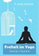 Freiheit im Yoga