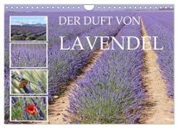 Der Duft von Lavendel (Wandkalender 2024 DIN A4 quer), CALVENDO Monatskalender