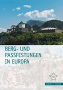 Berg- und Passfestungen in Europa