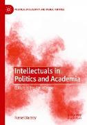 Intellectuals in Politics and Academia