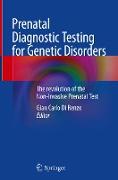 Prenatal Diagnostic Testing for Genetic Disorders