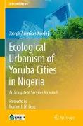 Ecological Urbanism of Yoruba Cities in Nigeria