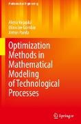 Optimization Methods in Mathematical Modeling of Technological Processes