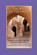 The Way of the Cross: A Six-Week Study Course