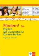 Fördern! Englisch. Kopiervorlagen. Mit Grammatik zur Kommunikation 5/6. Fragen und Antworten. Basisniveau