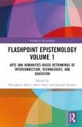 Flashpoint Epistemology Volume 1