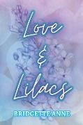 Love and Lilacs