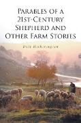 Parables of a 21st-Century Shepherd and Other Farm Stories
