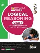 Olympiad Champs Logical Reasoning Class 1 with Chapter-wise Previous 5 Year (2018 - 2022) Questions 2nd Edition | Complete Prep Guide with Theory, PYQs, Past & Practice Exercise |
