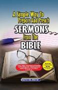 A Simple Way to Prepare and Preach Sermons from the Bible