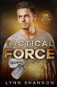 Tactical Force