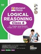 Olympiad Champs Logical Reasoning Class 4 with Chapter-wise Previous 5 Year (2018 - 2022) Questions 2nd Edition | Complete Prep Guide with Theory, PYQs, Past & Practice Exercise |