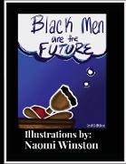 Black Men are the Future