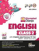 Olympiad Champs English Class 2 with Chapter-wise Previous 10 Year (2013 - 2022) Questions 4th Edition | Complete Prep Guide with Theory, PYQs, Past & Practice Exercise |